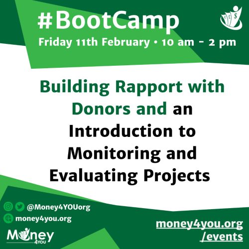 #BootCamp: Building Rapport with Donors and an Introduction to Monitoring and Evaluating Projects (110222)